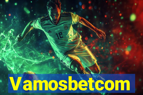 Vamosbetcom
