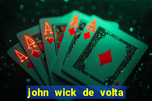 john wick de volta ao jogo dublado torrent