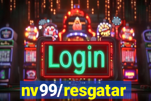 nv99/resgatar