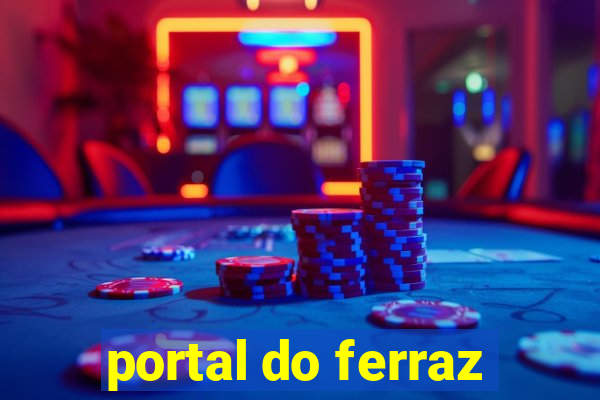 portal do ferraz