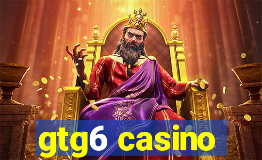 gtg6 casino