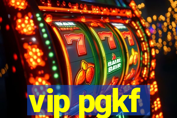 vip pgkf