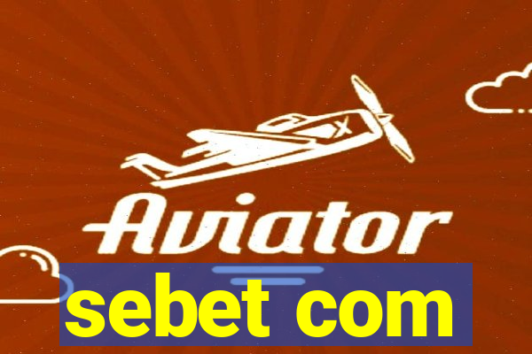sebet com