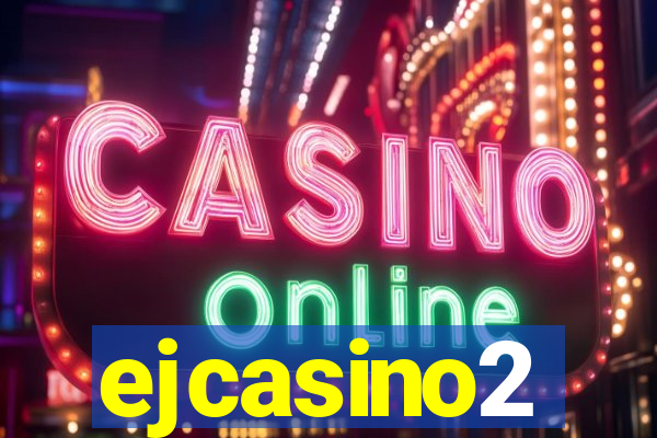 ejcasino2
