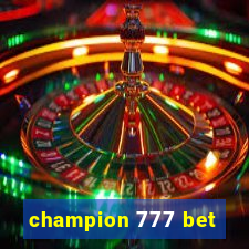 champion 777 bet