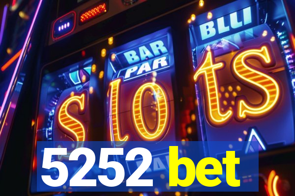 5252 bet