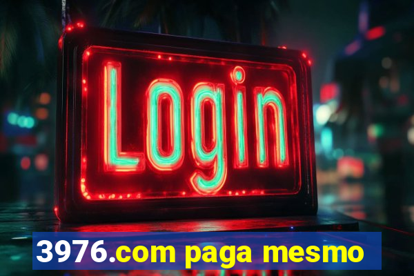 3976.com paga mesmo