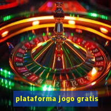 plataforma jogo gratis
