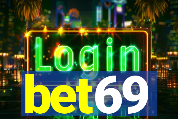 bet69