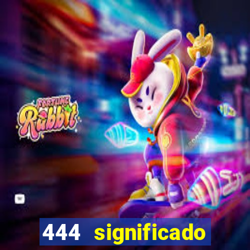 444 significado hora espejo