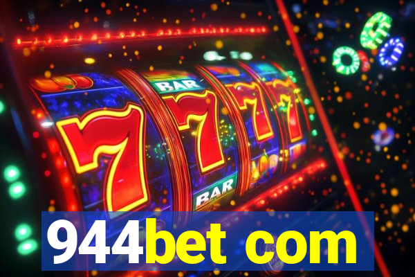 944bet com