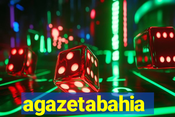 agazetabahia