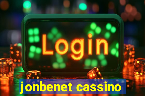 jonbenet cassino