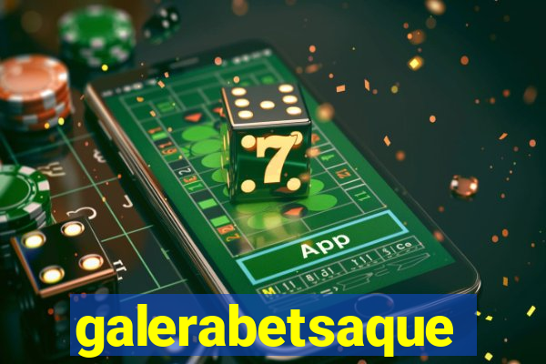 galerabetsaque