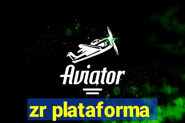 zr plataforma