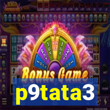 p9tata3