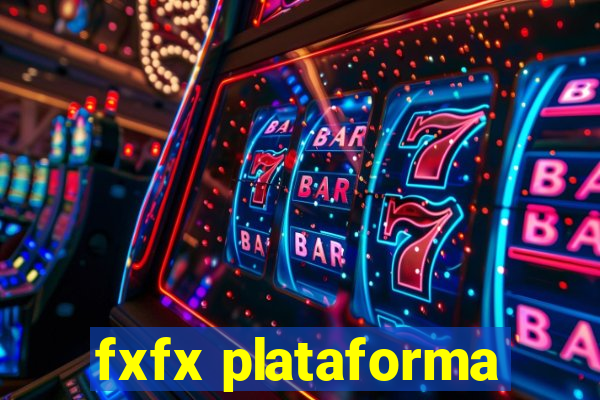 fxfx plataforma