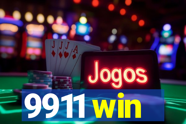 9911 win