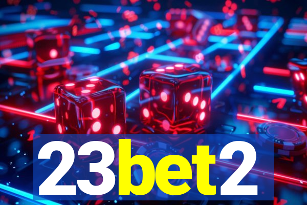 23bet2