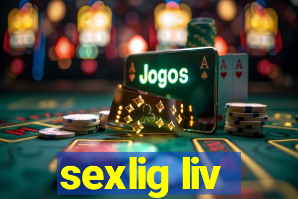 sexlig liv