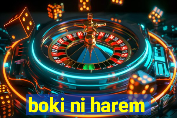 boki ni harem
