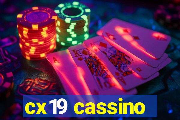 cx19 cassino