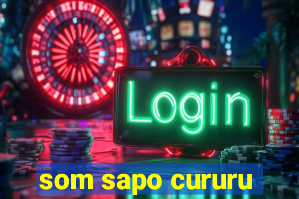som sapo cururu