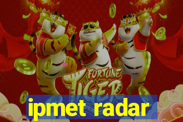 ipmet radar