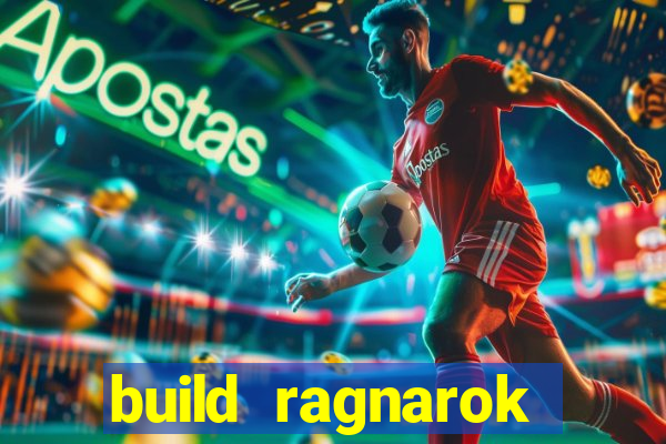 build ragnarok history reborn 1x