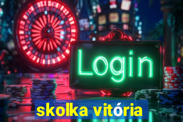skolka vitória
