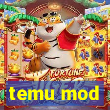 temu mod