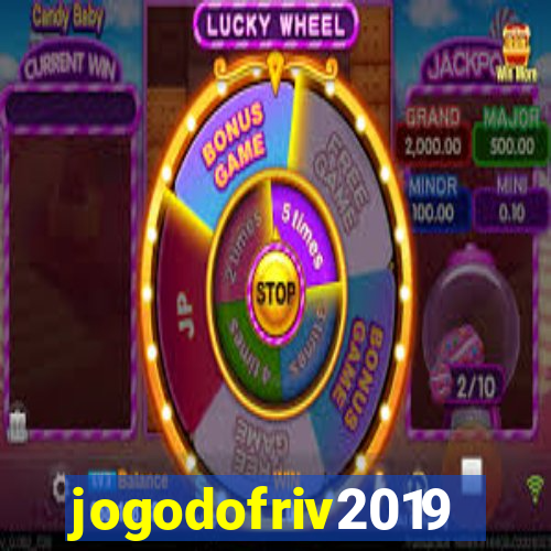 jogodofriv2019