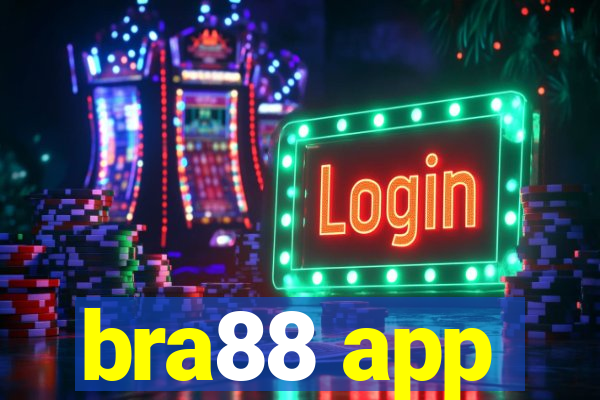 bra88 app