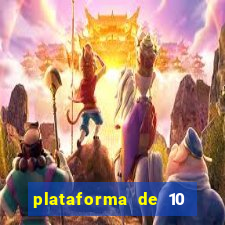 plataforma de 10 reais bet