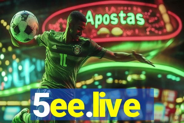 5ee.live