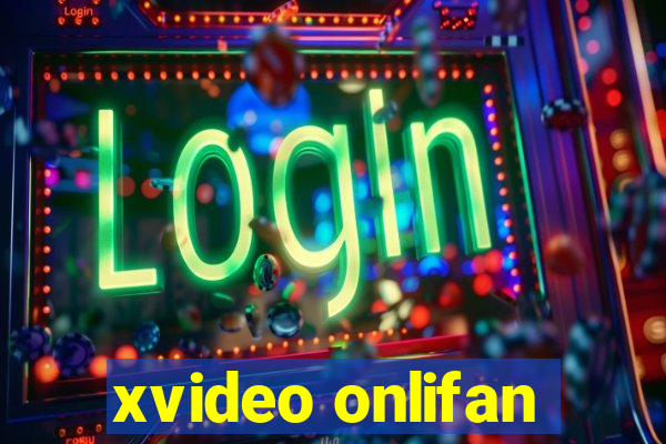 xvideo onlifan