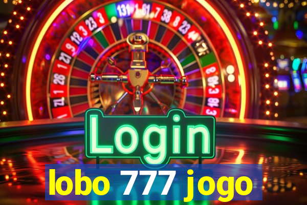 lobo 777 jogo