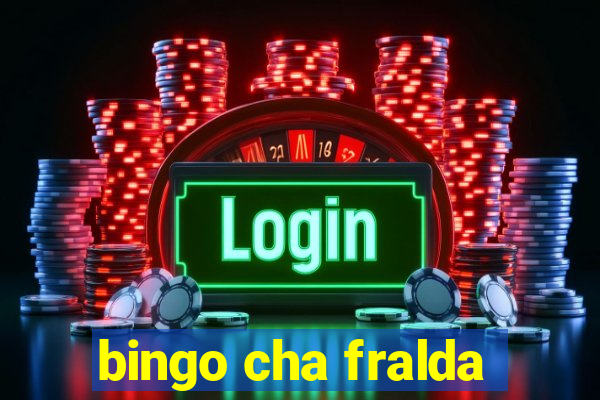 bingo cha fralda