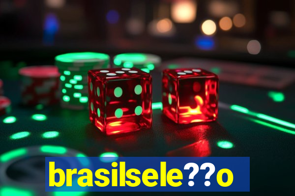 brasilsele??o