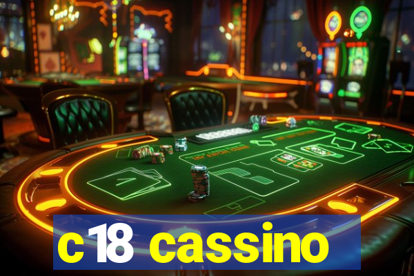 c18 cassino