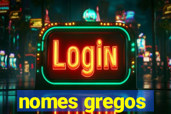 nomes gregos