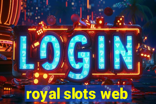 royal slots web
