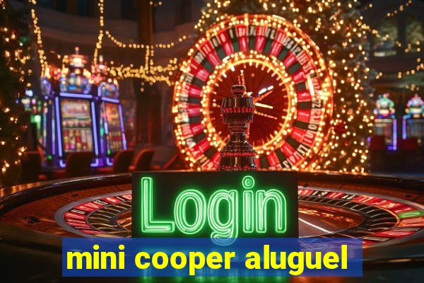 mini cooper aluguel