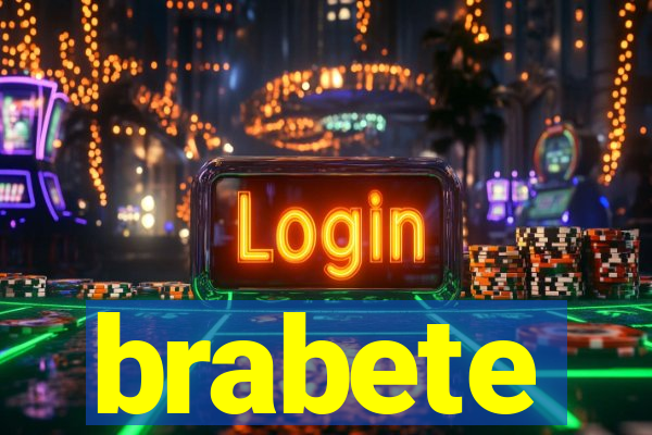 brabete