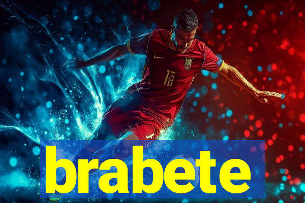 brabete