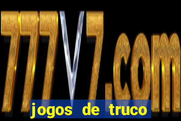 jogos de truco online valendo dinheiro