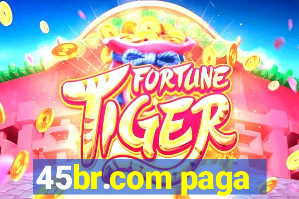 45br.com paga