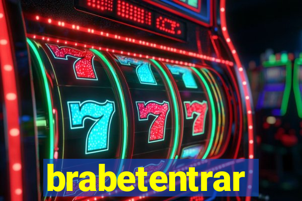 brabetentrar