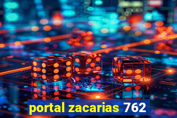 portal zacarias 762