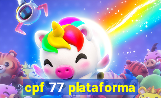 cpf 77 plataforma